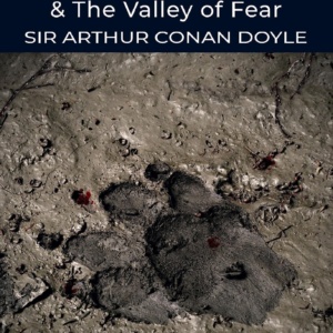 Hound of the Baskervilles & The Valley of Fear