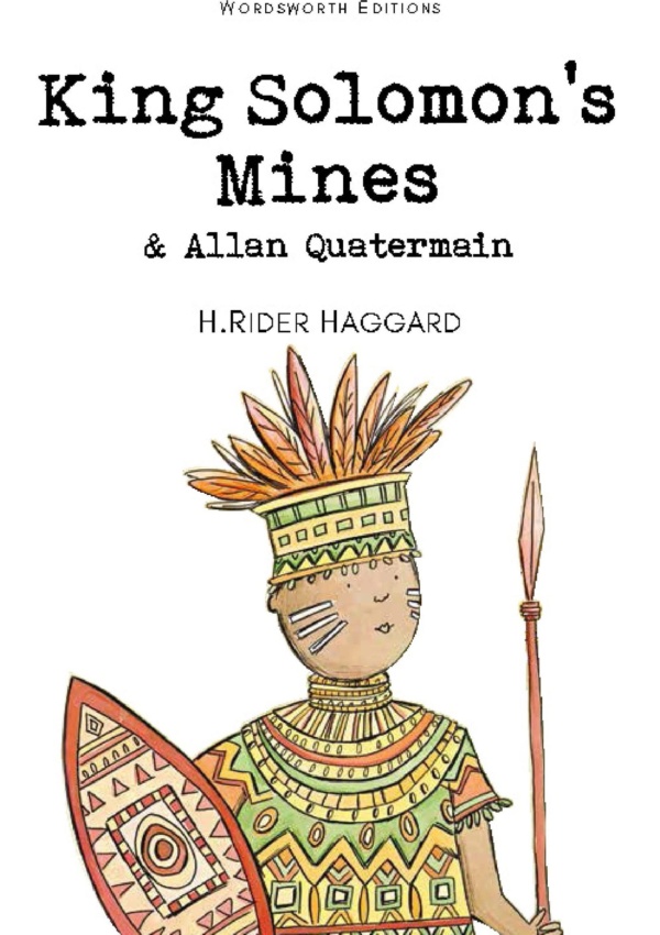 King Solomon’s Mines & Allan Quatermain