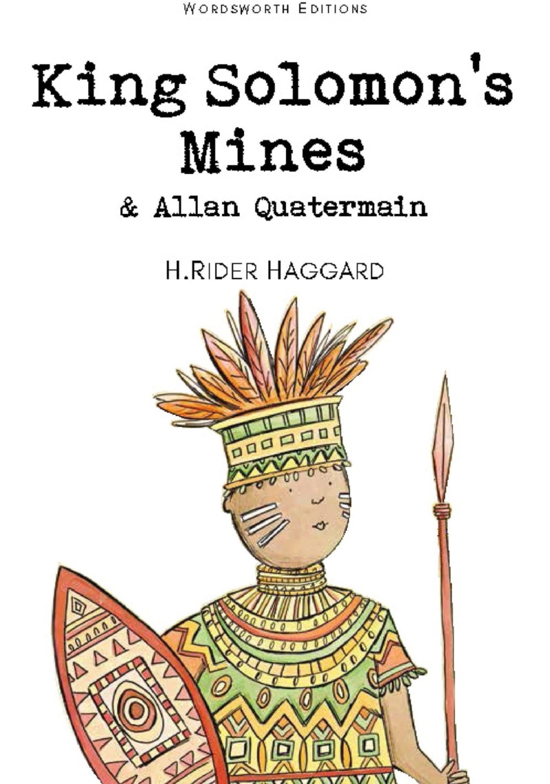 King Solomon’s Mines & Allan Quatermain