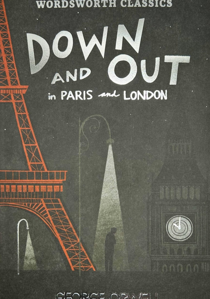 Down and Out in Paris and London /The Road to Wigan Pier