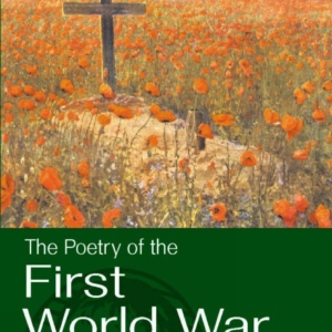 Selected Poetry of the First World War